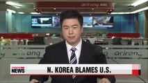 N. Korea blames U.S. for quashing chances of denuclearization on peninsula