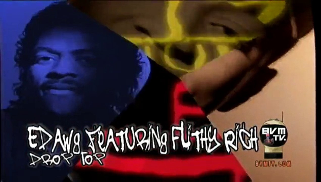 E-Dawg Featuring Filthy Rich - Drop Top    - Bohemia After Dark