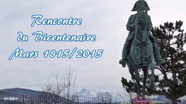 La Rencontre du Bicentenaire mars 1815-2015