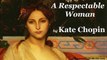 A RESPECTABLE WOMAN by Kate Chopin - FULL AudioBook | Greatest Audio Books