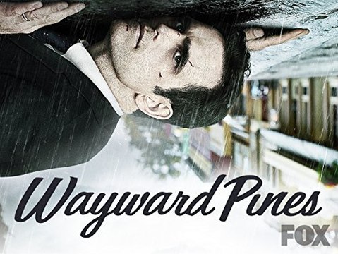 Wayward Pines Full Movie