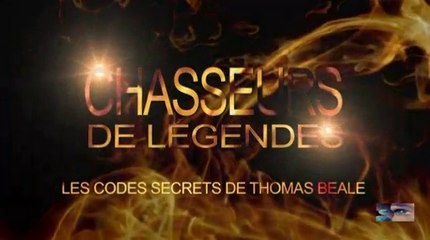 Les codes secrets de Thomas Beale  [Chasseurs de légendes S03E09]