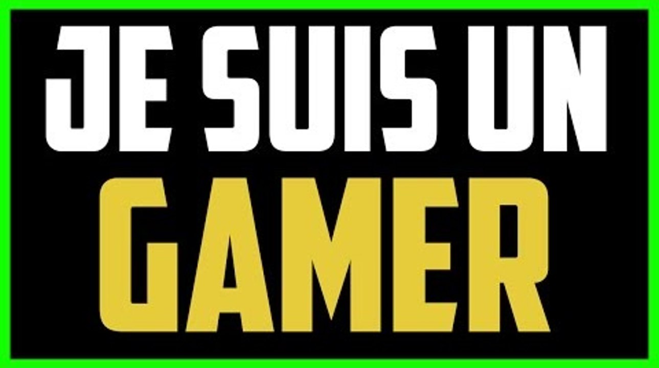 Je suis un Gamer | Hommage aux jeux vidéo