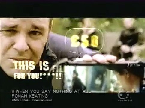 when you say nothing at all- Ronan Keating