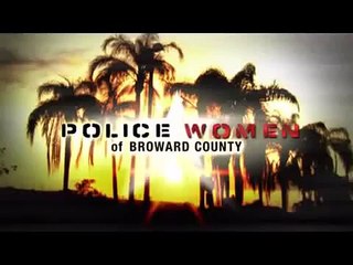 POLICE WOMEN OF BROWARD COUNTY (TOUGH TRAFFIC STOP/DEPUTY NEEDS HELP)