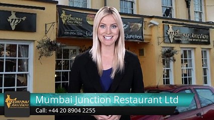 Mumbai Junction Restaurant Ltd Harrow         Superb         Five Star Review by Johnson E.