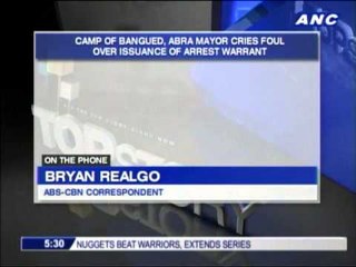 Abra mayor cries foul over arrest warrant