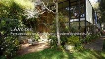 L.A. Voices: Perspectives on Conserving Modern Architecture