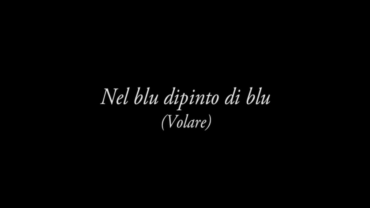 VOLARE - NEL BLU DIPINTO DI BLU 2015