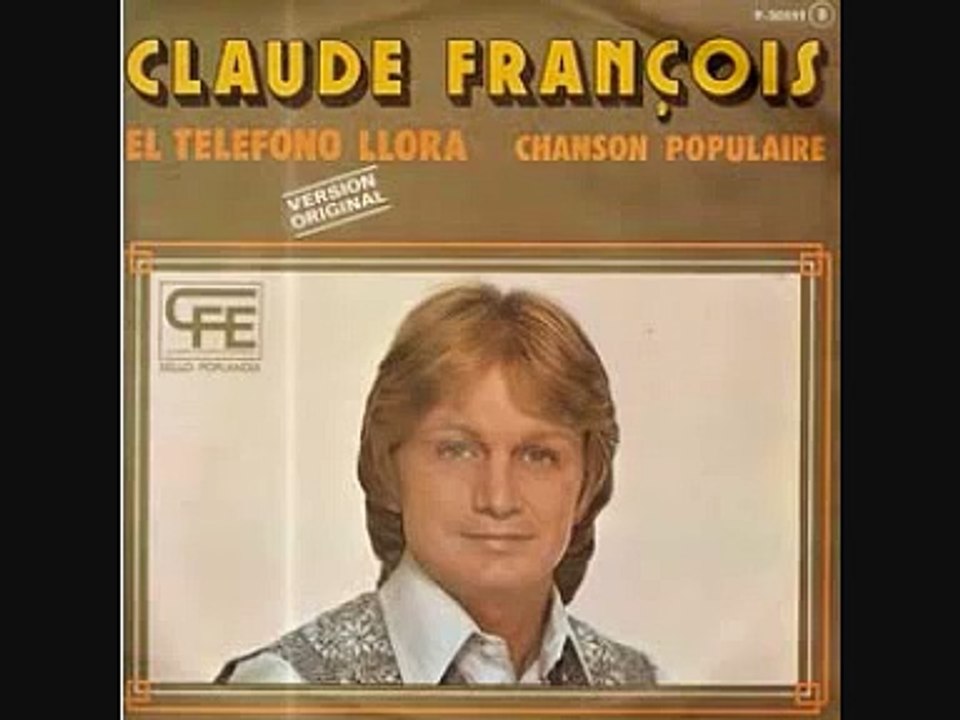 CLAUDE FRANCOIS - LLORA EL TELEFONO