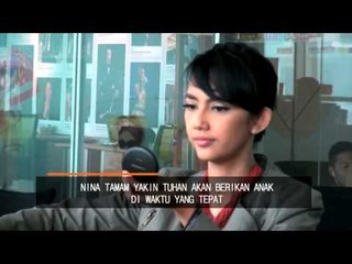 Belum Punya Anak, Nina Tamam Tak Pernah Murung