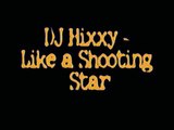 DJ Hixxy - Shooting Star