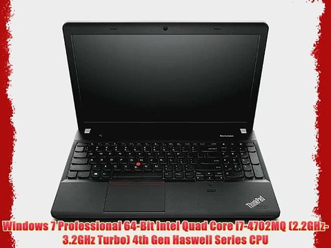 Lenovo ThinkPad Edge E540 i7 Quad Core 15.6 Business Notebook PC (Intel Core i7-4702MQ 256GB