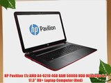 HP Pavilion 17z AMD A4-6210 4GB RAM 500GB HDD Windows 8.1 17.3 HD  Laptop Computer (Red)