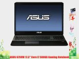 ASUS G75VW 17.3 Core i7 500GB Gaming Notebook