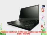 Lenovo ThinkPad W541 15.6-inch i7-4940MX 32GB 256GB SSD NVIDIA Quadro K2100M 2GB 3K IPS Blu-Ray