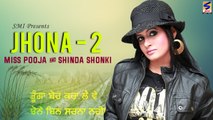 New Punjabi Songs | Jhona 2 | Audio Jukebox HD | Miss Pooja | Shinda Shonki | All time hit songs