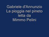 Gabriele d'Annunzio, La pioggia nel pineto, letta da Mimmo Pelini
