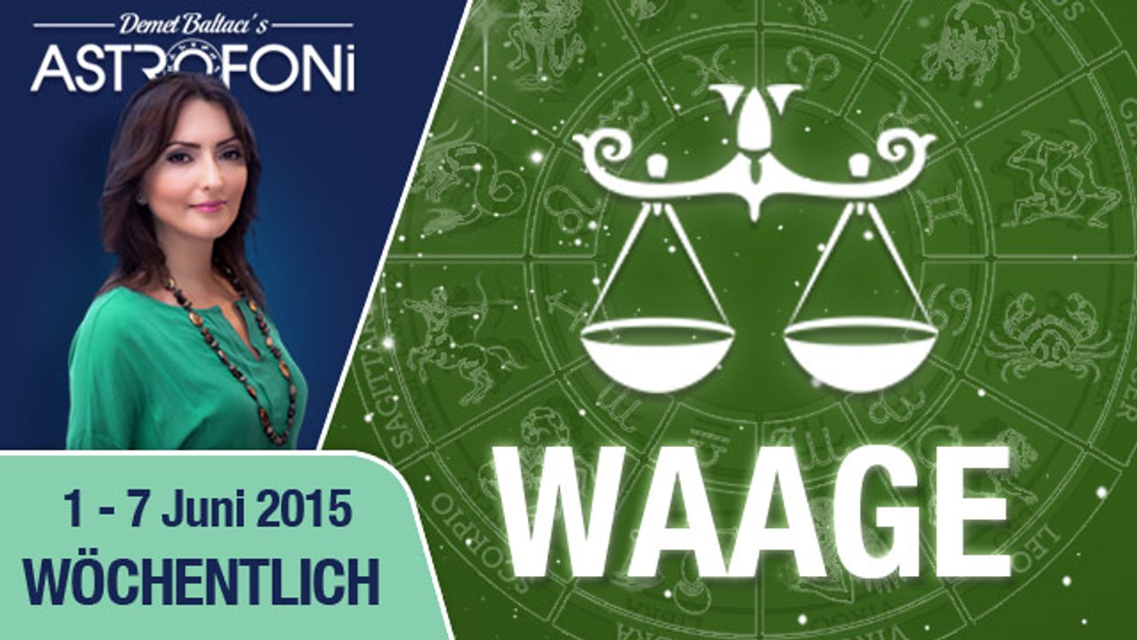 Monatliches Horoskop zum Sternzeichen Waage (1-07 Juni 2015)
