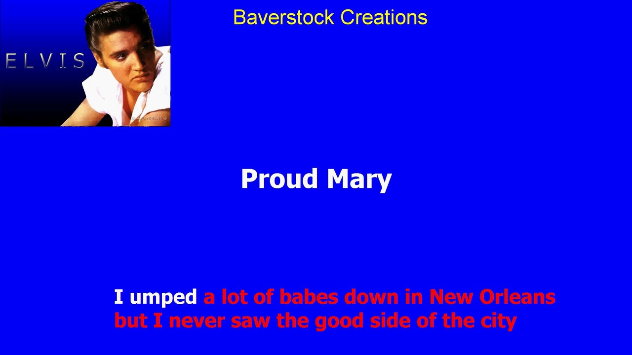 Proud Mary - Elvis Presley