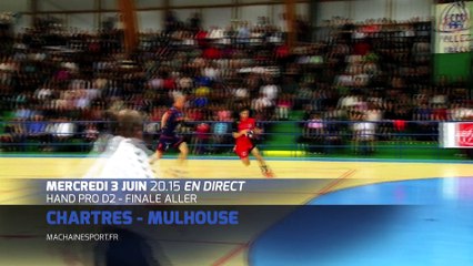Finale Play-Offs ProD2 : Chartres - Mulhouse
