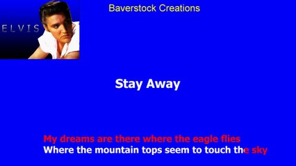 Stay Away - Elvis Presley