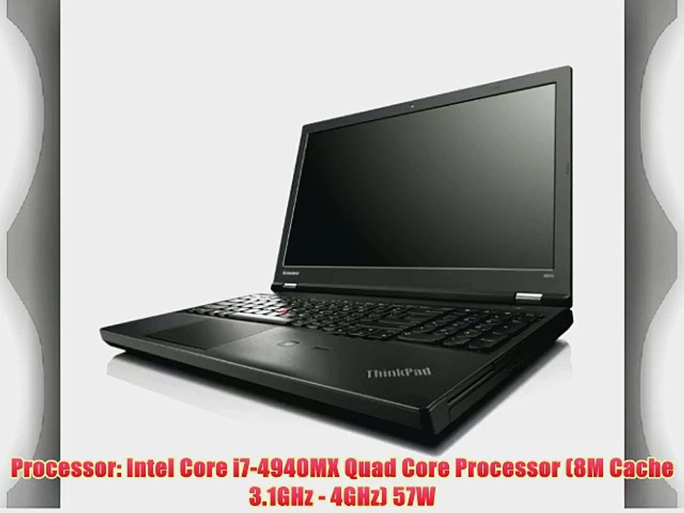 Lenovo ThinkPad W541 15.6-inch i7-4940MX 32GB 500GB SSD NVIDIA Quadro K2100M 2GB 3K IPS Blu-Ray