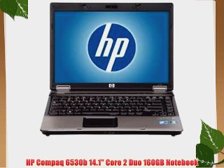HP Compaq 6530b 14.1 Core 2 Duo 160GB Notebook