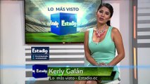 Lo más visto de estadio.ec - 29 de mayo: La 