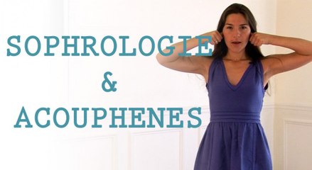 Acouphènes et sophrologie