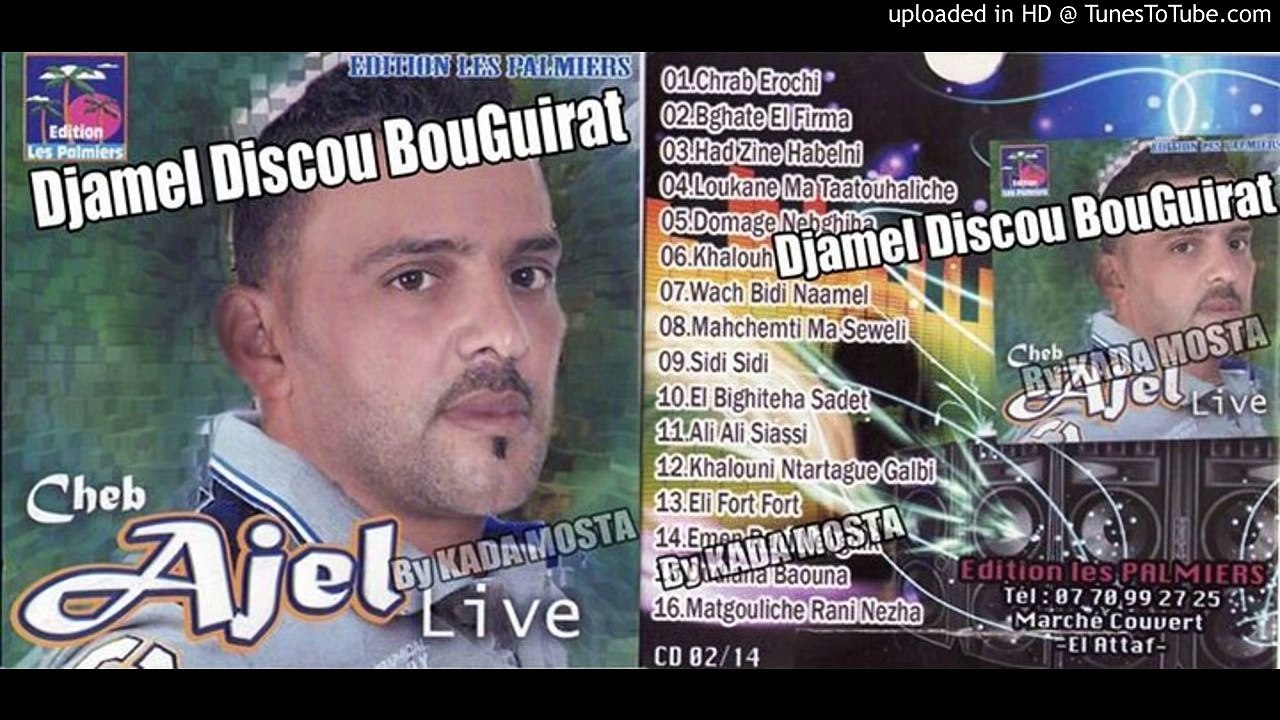 Cheb Adjel 2015 - Khalouh Yasker