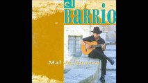 El Barrio - Yo Sueño Flamenco (Mal de Amores)