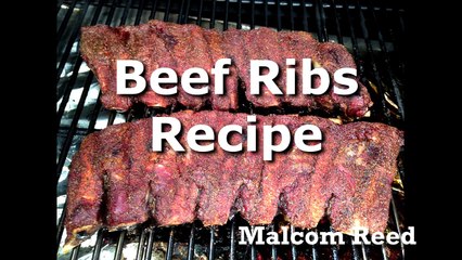 Smoked Beef Ribs Recipe | How To Smoke Beef Ribs with Malcom Reed HowToBBQRight