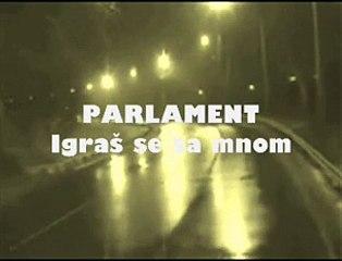 PARLAMENT - Igraš se sa mnom (1982)