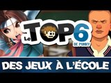 TOP 6 des jeux où l'école c'est cool !