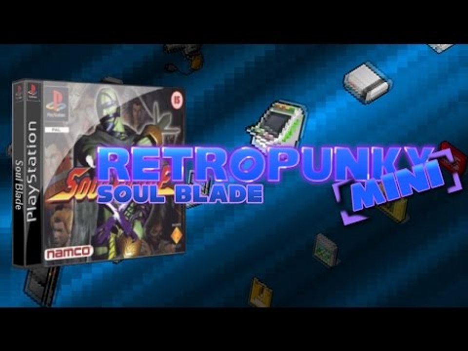 RETROPUNKY MINI - SOUL BLADE (Emission Retrogaming)