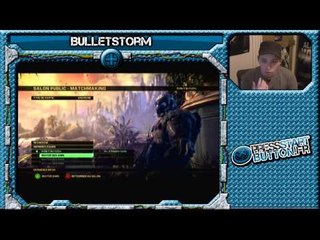 [ARCHIVES] 2011 - Test Vidéo - BulletStorm
