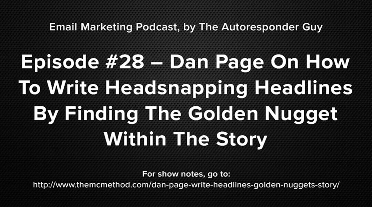 Dan Page Interview On Finding The Golden Nuggets Within The Story