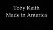 Made in America Toby Keith lyrics