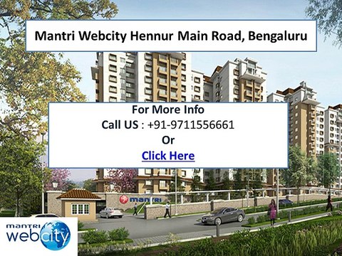 Mantri Webcity Hennur Main Road Bangalore