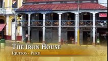 The Iron House in Iquitos, Peru - Iquitos Travel Guide