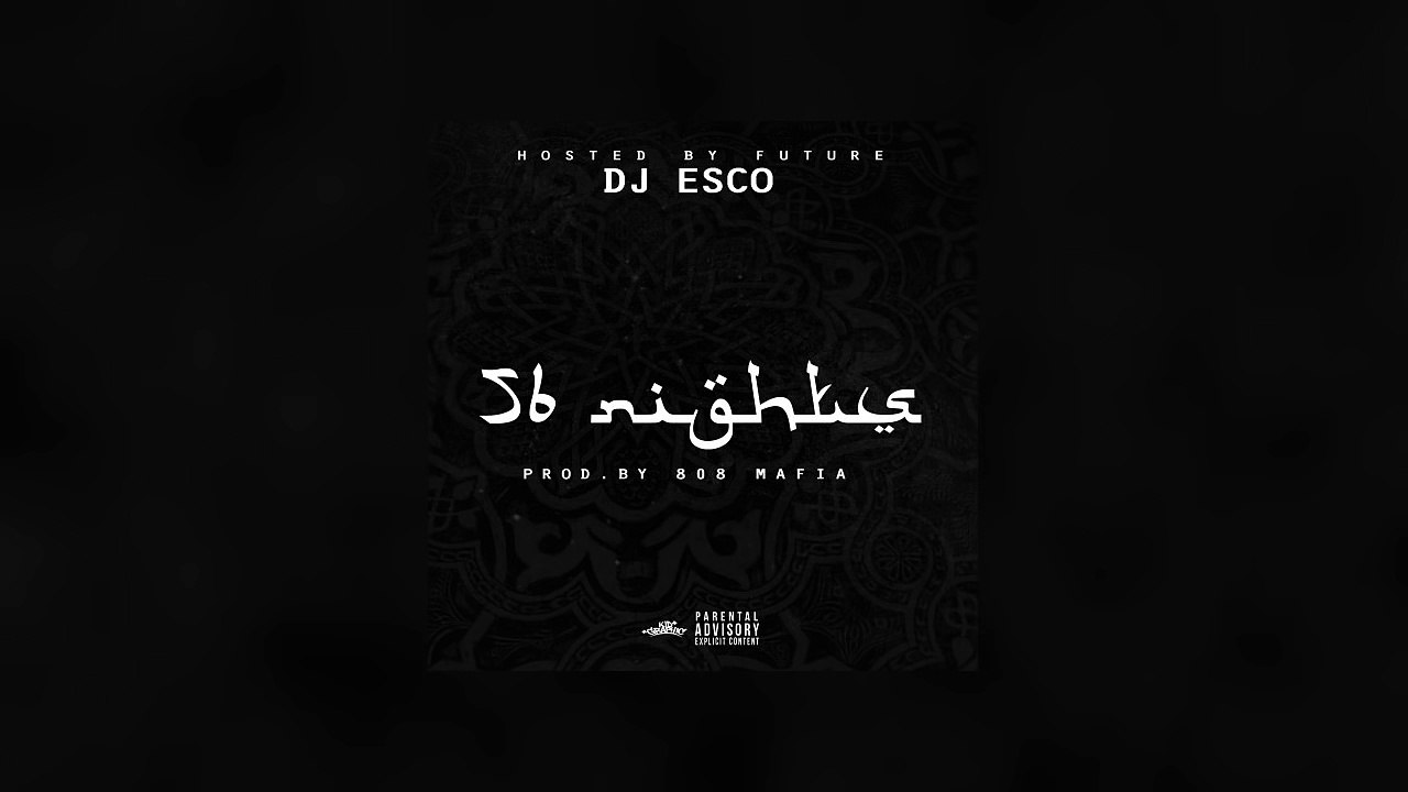 Future - 56 Nights