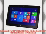 Dell Venue 11 Pro 10.8 (1920x1080) Tablet : 4th Gen Core i5-4300Y 4GB 128GB Windows 8.1 Professional