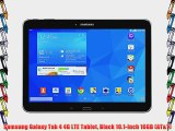 Samsung Galaxy Tab 4 4G LTE Tablet Black 10.1-Inch 16GB (AT