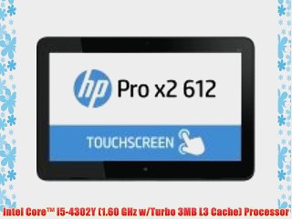 HP Pro 612 x2 G1 K4K75UT 12-Inch Laptop 1.6 GHz Intel Core i5-4320Y processor 8 GB DDR3 256