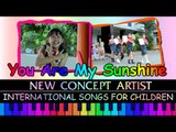 You Are My Sunshine - New Concept Artists - International Songs For Children
