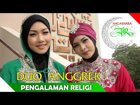 Duo Anggrek - Pengalaman Religius - Artis Ibadah Ramadan - Nagaswara