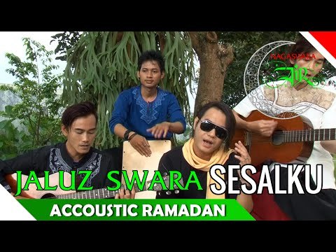 Jaluz Swara - Sesalku - Akustik Ramadhan - Artis Ibadah Ramadan - Nagaswara