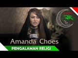 Amanda Choes - Pengalaman Religius - Artis Ibadah Ramadan - Nagaswara