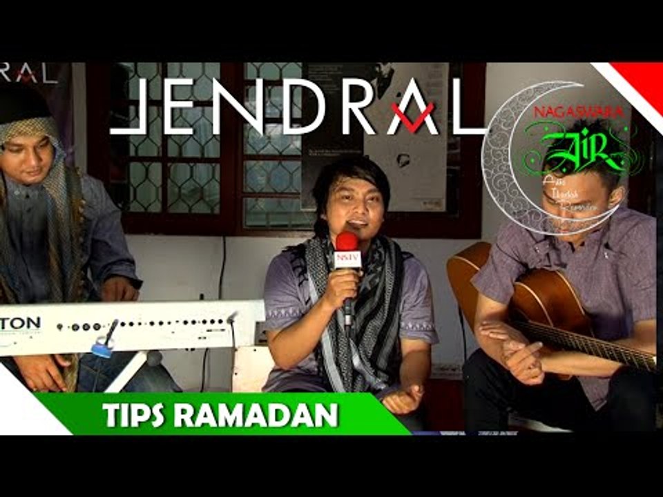 Jendral Band - Tips Ramadan - Artis Ibadah Ramadan - Nagaswara